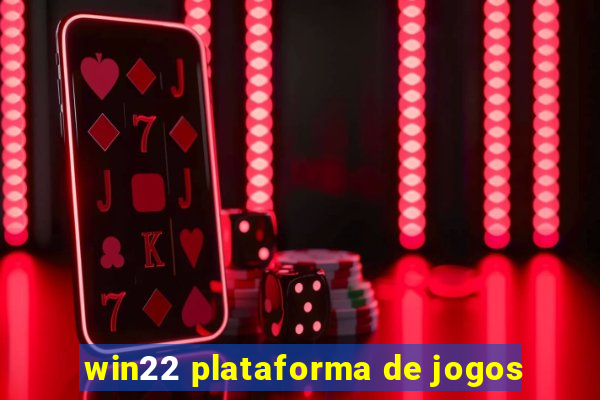 win22 plataforma de jogos